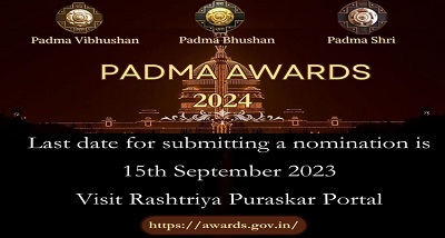 वर्ष 2024 के पद्म पुरस्कारों के लिए ऑनलाइन नामांकन करने की अंतिम तारीख 15 सितंबर है