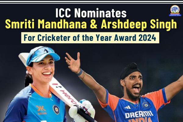 ICC Nominates Smriti Mandhana & Arshdeep Singh for Cricketer of the Year Award 2024