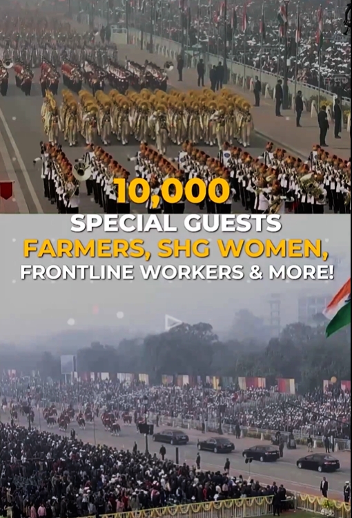 Around 10,000 Special Guests invited to witness Republic Day Parade 2025