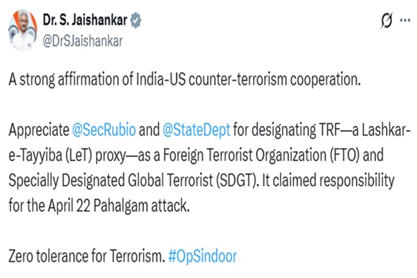 India hails United States’ decision to designate Pakistan based ‘TRF’, a proxy of LeT, as Foreign Terrorist Organization