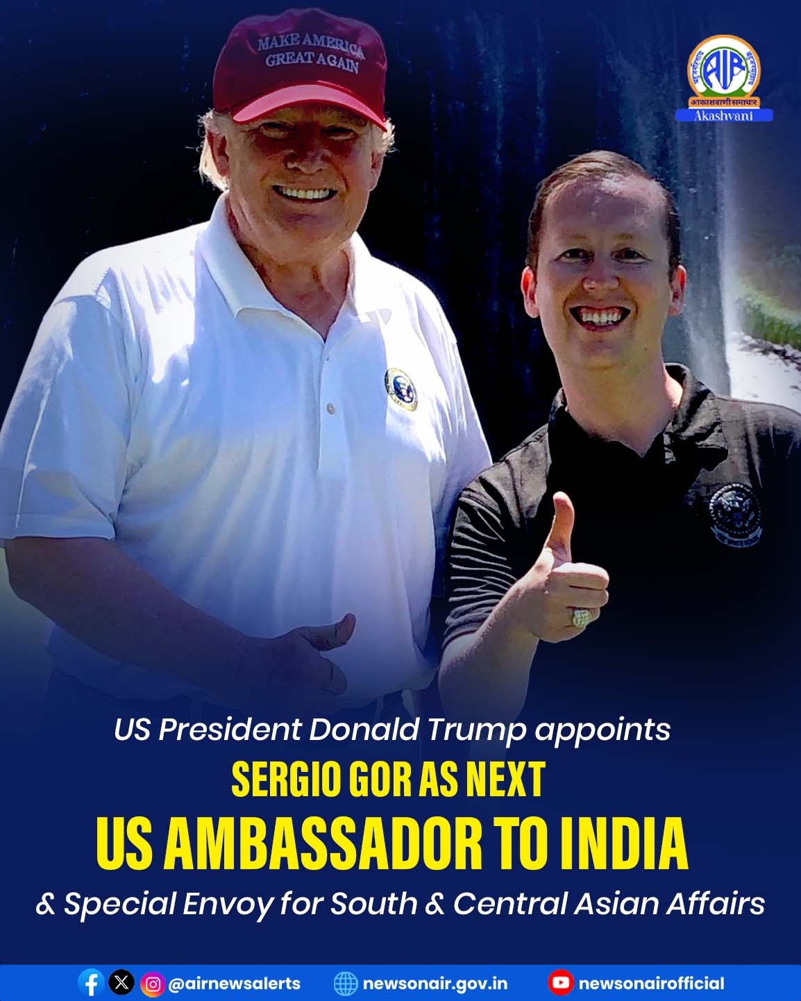ভারতে পরবর্তী মার্কিন রাষ্ট্রদূত হিসাবে সের্গিও গোরের নাম ঘোষণা করেছেন মার্কিন প্রেসিডেন্ট ডোনাল্ড ট্রাম্প।
