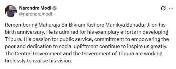 प्रधानमंत्री नरेन्‍द्र मोदी ने त्रिपुरा के महाराजा बीर बिक्रम किशोर माणिक्‍य बहादुर को उनकी जयंती पर श्रद्धाजंलि दी