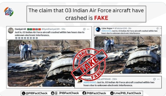 सरकार ने विमानों के दुर्घटनाग्रस्त होने के पाकिस्तानी समर्थक हैंडल के झूठे दावे का खंडन किया