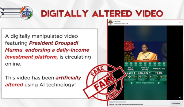 Govt debunks fake video claiming President Murmu promotes investment scheme