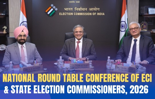 EC to Hold National Round Table Conference with State Election Commissioners in New Delhi