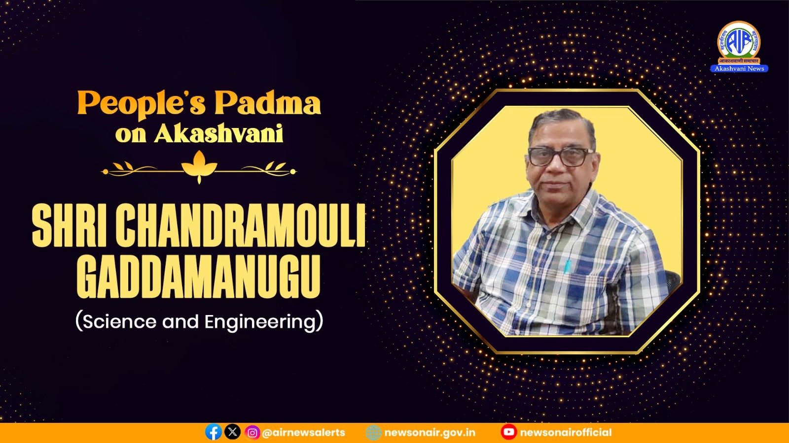 Interview with Dr Chandramouli Gaddamanugu on Akashvani’s People’s Padma