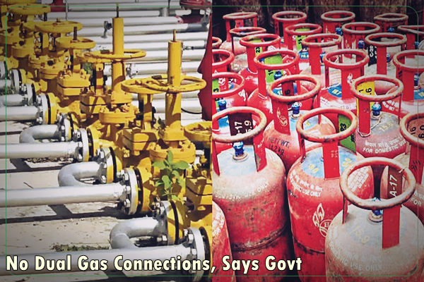 Govt directs households with both PNG & LPG connection to surrender their LPG connection