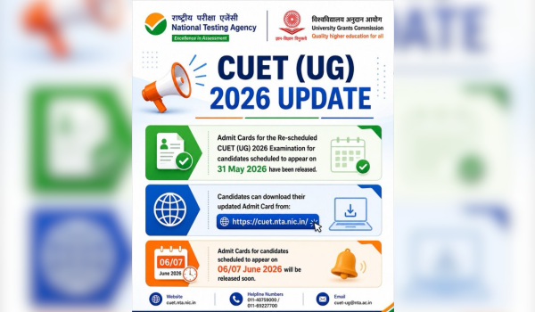 एनटीए ने सीयूईटी-यूजी 2026 परीक्षा की संशोधित तिथियां और प्रवेश पत्र जारी किए