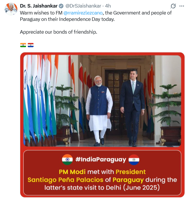 विदेश मंत्री डॉ. एस. जयशंकर ने पराग्वे के स्वतंत्रता दिवस के अवसर पर वहां के लोगों और विदेश मंत्री को शुभकामनाएं दीं