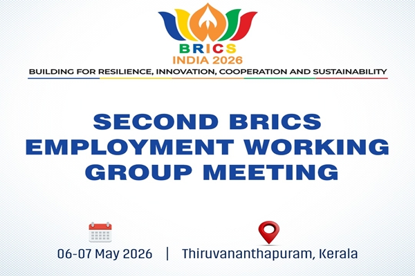 BRICS Employment Working Group Meeting to Begin in Thiruvananthapuram on Wednesday
