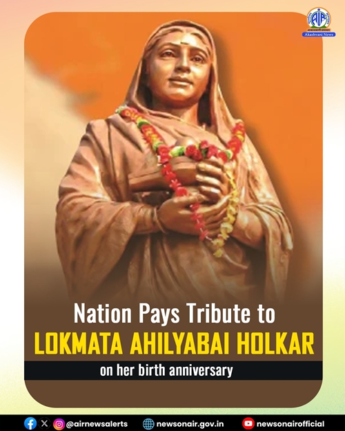 PM Modi pays tributes to Lokmata Ahilyabai Holkar on her birth anniversary
