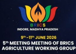 Five-day BRICS Agriculture Ministers’ Meeting to begin today in Indore, Madhya Pradesh