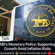 Money Talk – RBI’s Monetary Policy: Supporting Growth Amid Inflation Risks