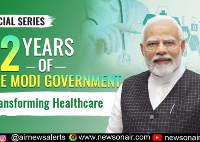 Special Series : (Episode – 4) 12 Years of the Modi Government: Transforming Healthcare/मोदी सरकार के 12 साल: नए भारत की स्वास्थ्य क्रांति