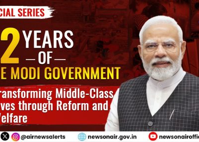 Special Series : (Episode – 3) 12 Years of the Modi Government: Transforming Middle-Class Lives through Reform and Welfare / मोदी सरकार के 12 साल: सुधार, सुशासन और जनकल्याण से सशक्त होता मध्यम वर्ग