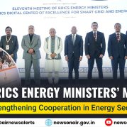Spotlight : 11th BRICS Energy Ministers’ Meeting: Strengthening Cooperation in Energy Sector