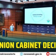 Spotlight : Key Union Cabinet Decisions