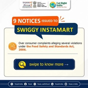 FSSAI issues notices to Swiggy Instamart over alleged food safety violations