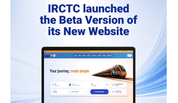 New IRCTC beta website launched for easier ticket booking