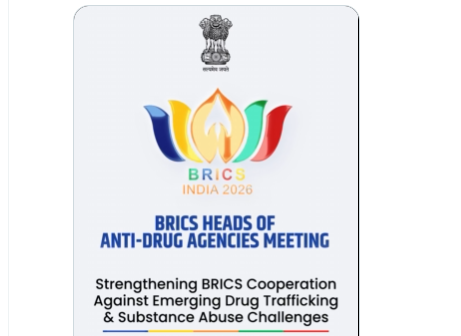 BRICS Heads of Anti-Drug Agencies Meeting to be held in Guwahati from tomorrow