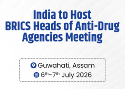 India to host  BRICS Heads of Anti-Drug Agencies Meeting in Guwahati