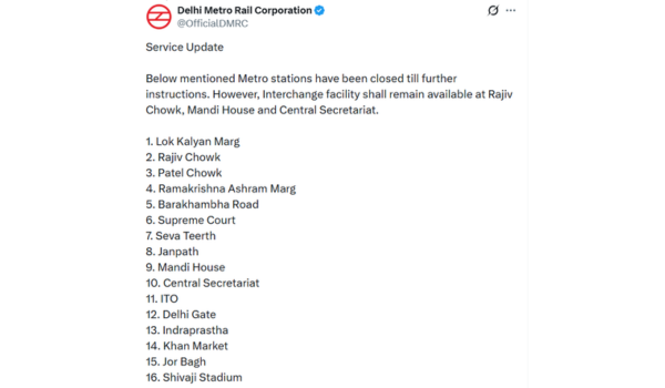 दिल्ली के 16 मेट्रो स्टेशन अगले आदेश तक बंद किए गए