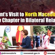 Spotlight – President’s Visit to North Macedonia and a New Chapter in Bilateral Relations
