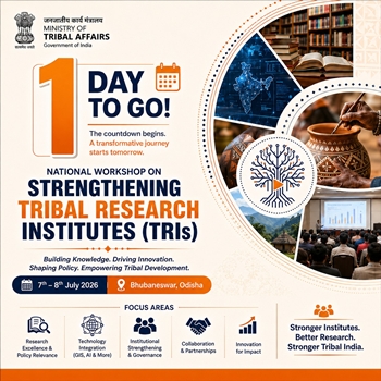 Tribal Affairs Ministry to organise National Workshop on Strengthening TRIs from tomorrow