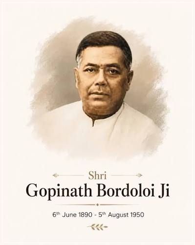লোকপ্ৰিয় গোপীনাথ বৰদলৈৰ ৭৬ সংখ্যক পুণ্যতিথি আজি ৰাজ্যজুৰি লোককল্যাণ দিৱস হিচাপে পালন