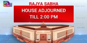 विविध मुद्द्यांवरून विरोधकांनी केलेल्या गदारोळामुळे संसदेच्या दोन्ही सभागृहांचं कामकाज दुपारी २ वाजेपर्यंत तहकूब
