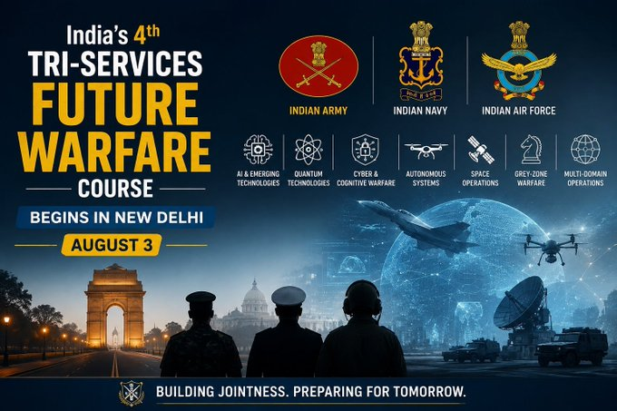 4th edition of Tri-Services Future Warfare Course to commence in New Delhi