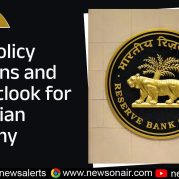Insights : RBI’s Policy Decisions and the Outlook for the Indian Economy