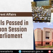 Current Affairs – Key Bills Passed in Monsoon Session of Parliament
