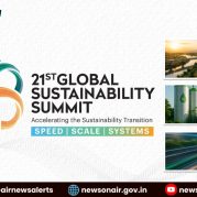 Insights : 21st Global Sustainability Summit: Accelerating India’s Sustainability Transition