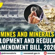 Spotlight : Mines and Minerals (Development and Regulation) Amendment Bill, 2026