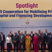 Spotlight : BRICS Cooperation for Mobilising Private Capital and Financing Development