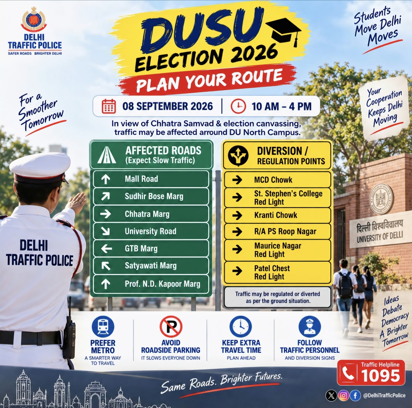 दिल्ली विश्वविद्यालय छात्र संघ चुनाव के चलते दिल्ली यातायात पुलिस ने जारी किया परामर्श