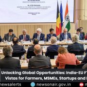 Spotlight : Unlocking Global Opportunities: India-EU FTA Opening New Vistas for Farmers, MSMEs, Startups and Entrepreneurs