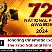 Spotlight : Honoring Cinematic Excellence: The 72nd National Film Awards