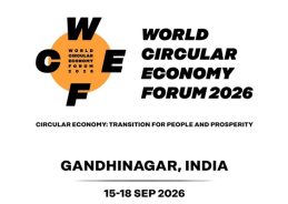 India to Host World Circular Economy Forum 2026 in Gandhinagar from Sep 15-18 India to Host World Circular Economy Forum 2026 in Gandhinagar from Sep 15-18