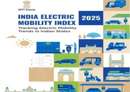 India Electric Mobility Index 2025 announced by NITI Aayog; Delhi emerges top performer in adopting Electric Mobility 