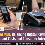 Money Talk : UPI and MDR: Balancing Digital Payments, Merchant Costs and Consumer Interests