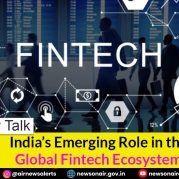Money Talk : India’s Emerging Role in the Global Fintech Ecosystem