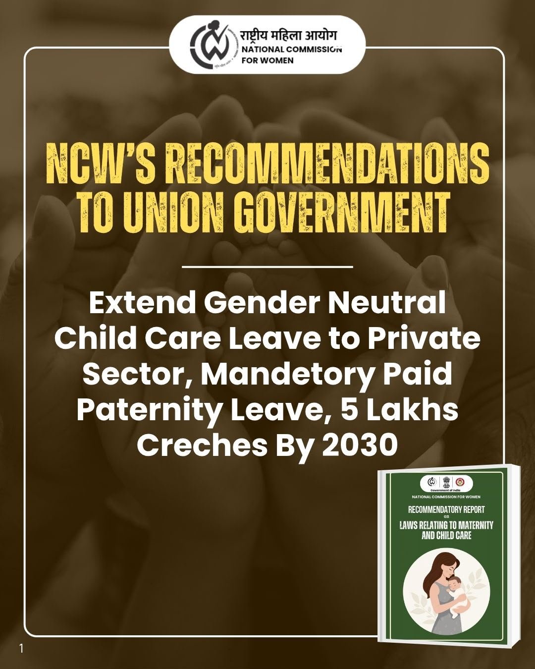 NCW recommends gender-neutral Child Care leave, mandatory paid paternity leave to Government