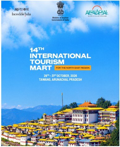 14th International Tourism Mart to begin in Tawang tomorrow