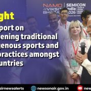 Spotlight: Special Radio Report on  Strengthening Traditional and Indigenous Sports and Cultural Practices Amongst BRICS Countries