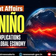 Current Affairs – El Niño and Its Implications for the Global Economy
