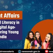 Current Affairs : Financial Literacy in the Digital Age: Empowering Young India