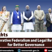 Insights:Cooperative Federalism and Legal Reforms for Better Governance